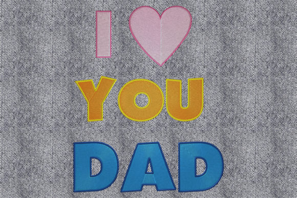 Love You Dad Embroidery Design Review